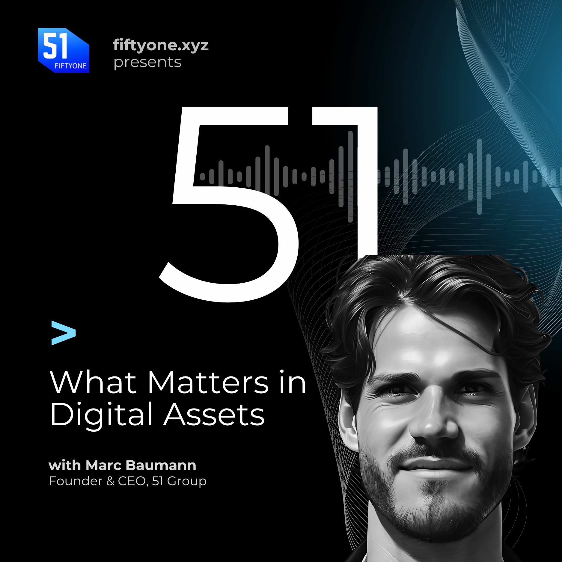 What Matters in Digital Assets — with Marc Baumann